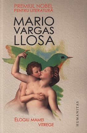 Elogiu mamei vitrege by Mario Vargas Llosa