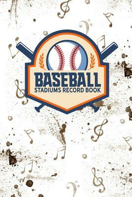 Baseball Stadiums Record Book by Rogue Plus Publishing