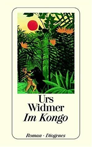 Im Kongo by Urs Widmer