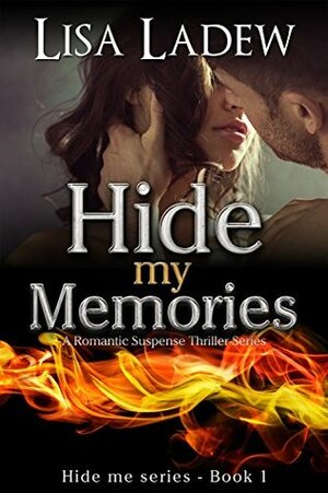 Hide my Memories by Lisa Ladew