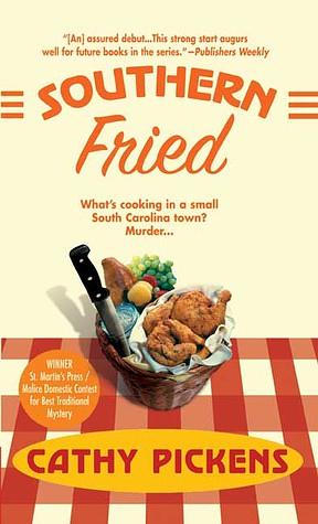 Southern Fried by Cathy Pickens