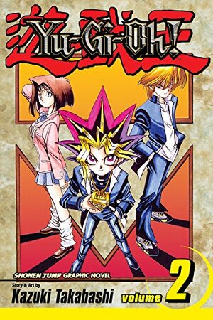 Yu-Gi-Oh! Vol. 2: The Cards With Teeth by Kazuki Takahashi