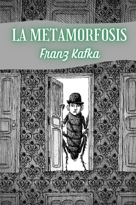 La Metamorfosis: Sueño intranquilo by Franz Kafka