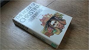 The House of Christina by Ben Haas