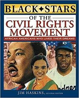 Black Stars of the Civil Rights Movement by James Haskins, Eleanora E. Tate, Clinton Cox