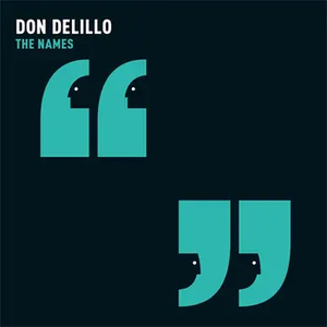 The Names by Don DeLillo