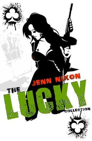 The Lucky Collection Lucky's Charm by Jenn Nixon