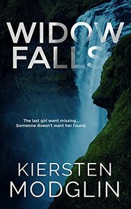 Widow Falls by Kiersten Modglin