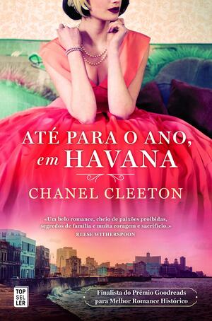 Até para o ano, em Havana by Chanel Cleeton