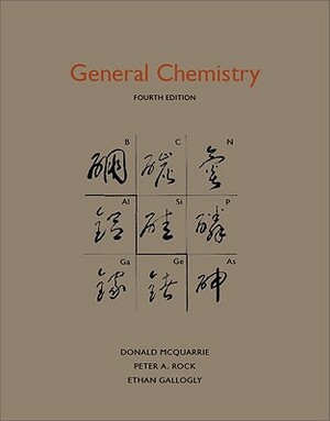 General Chemistry: Rsc by Donald A. McQuarrie, Peter A. Rock, Ethan B. Gallogly