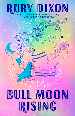 Bull Moon Rising by Ruby Dixon