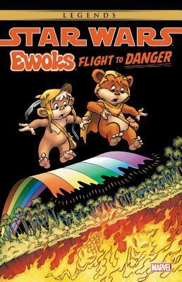 Star Wars: Ewoks - Flight to Danger by Dave Manak