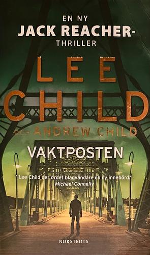 Vaktposten by Lee Child, Andrew Child