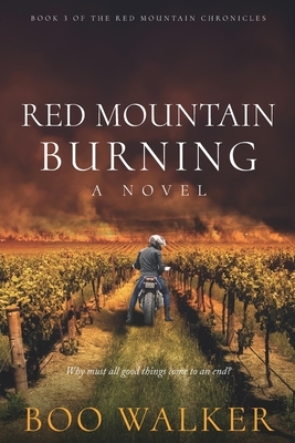 Red Mountain Burning by Boo Walker