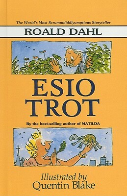 Esio Trot by Roald Dahl