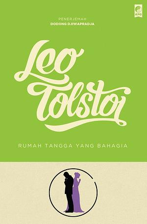 Rumah Tangga yang Bahagia by Leo Tolstoy