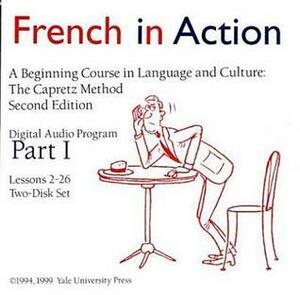 French in Action Digital Audio Program, Part 1 by Pierre Capretz