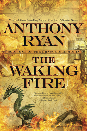 The Waking Fire by Anthony Ryan