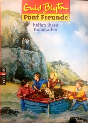 Fünf Freunde helfen ihren Kameraden. by Enid Blyton