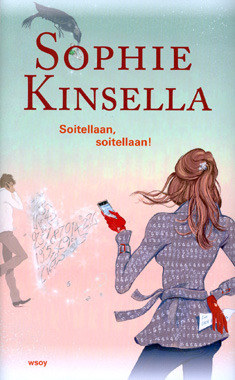 Soitellaan, soitellaan! by Irmeli Ruuska, Sophie Kinsella