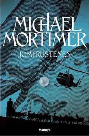 Jomfrustenen by Michael Mortimer, Michael Mortimer