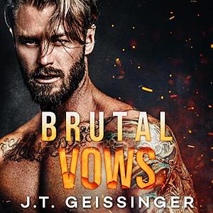 Brutal Vows by J.T. Geissinger