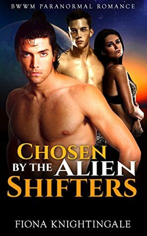 Chosen by the Alien Shifters Collection by Fiona Knightingale