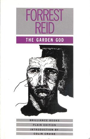 The garden god : a tale of two boys by Forrest Reid, Forrest Reid