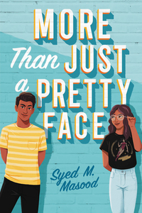 More Than Just a Pretty Face by Syed M. Masood