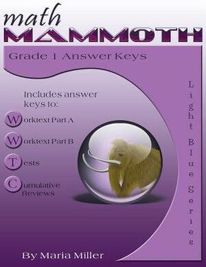 Math Mammoth Grade 1 Answer Keys by Maria Miller