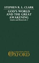 God's World and the Great Awakening by Stephen R. L. Clark