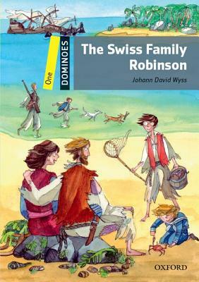 Dominoes: One: Swiss Family Robinson by Johann David Wyss