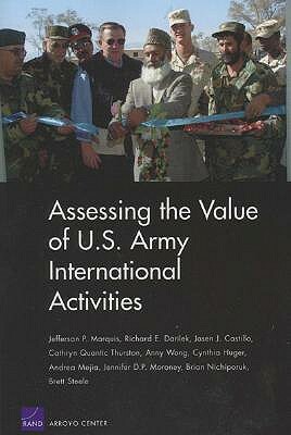 Assessing the Value of U.S. Army International Activities by Jefferson P. Marquis