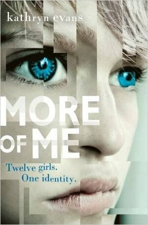 More of Me by Kathryn Evans