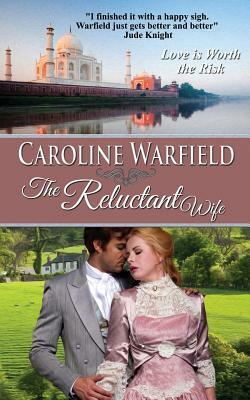 The Reluctant Wife by Caroline Warfield
