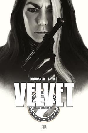 Velvet by Steve Epting, Ed Brubaker, Elizabeth Breitweiser