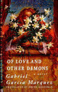 Of Love and Other Demons by Gabriel García Márquez