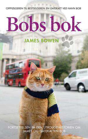 Bobs bok by James Bowen