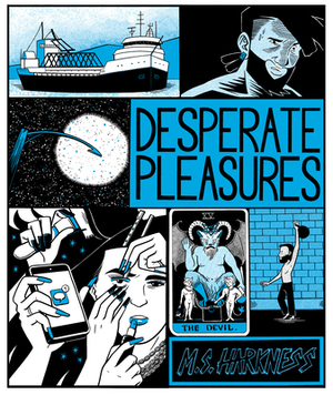 Desperate Pleasures by M.S. Harkness