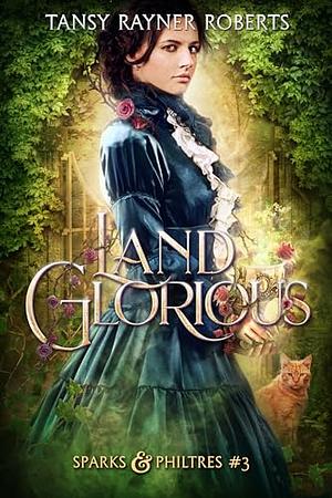 Land Glorious by Tansy Rayner Roberts