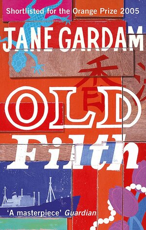 Old Filth by Jane Gardam