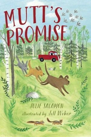Mutt's Promise by Julie Salamon, Jill Weber