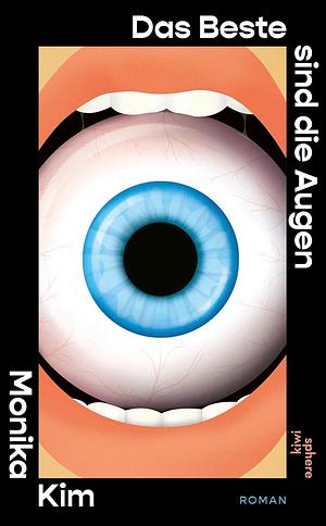 Das Beste sind die Augen by Monika Kim