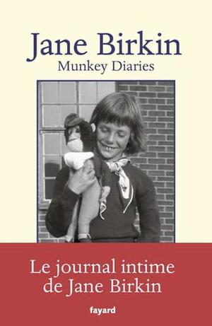 Munkey Diaries by Jane Birkin