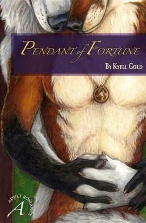 Pendant of Fortune by Kyell Gold