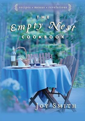 The Empty Nest Cookbook by Joy Smith