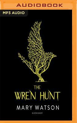 The Wren Hunt by Mary Watson