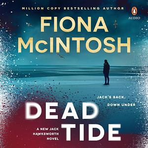 Dead Tide by Fiona McIntosh