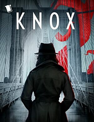 Knox by Pilar Uribe, Gabino Iglesias, Brooke Bolander, Sunny Moraine, K. Arsenault Rivera