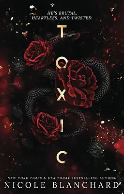 Toxic by Nicole Blanchard